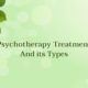 Psychotherapy treatment and its types