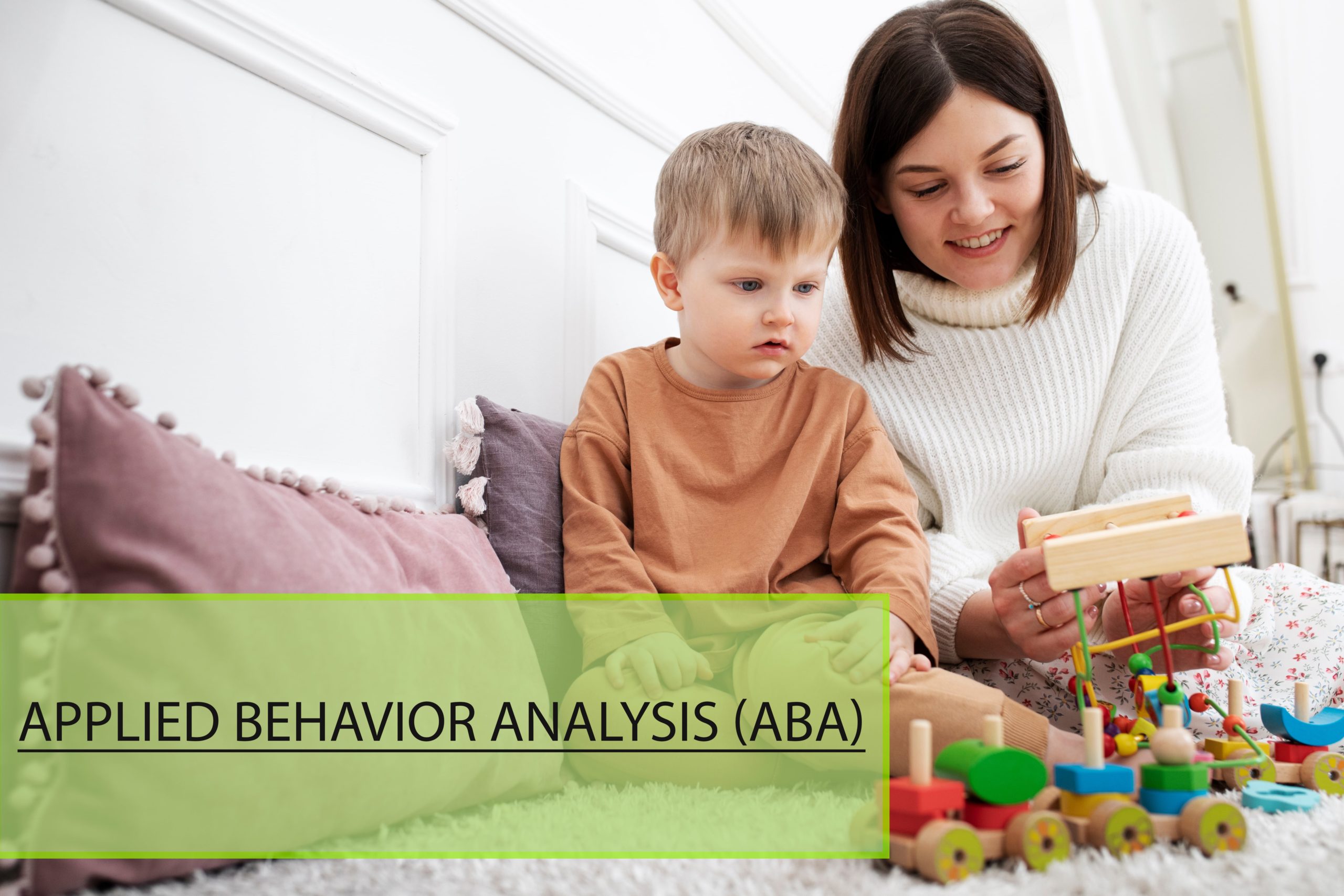 Applied Behavior Analysis (ABA)